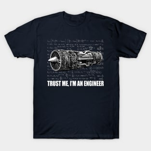 Trust me, I'm an Engineer T-Shirt